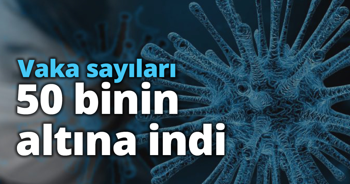 Vaka sayıları 50 binin altına indi