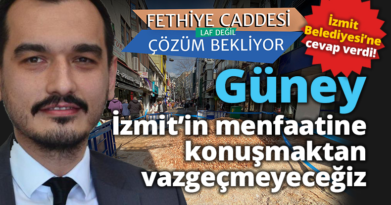 Güney'den İzmit Belediyesi'ne cevap
