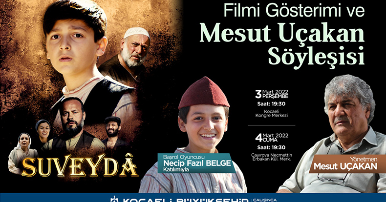 Büyükşehir’den Suveyda Filmi gösterimi ve Mesut Uçakan söyleşisi
