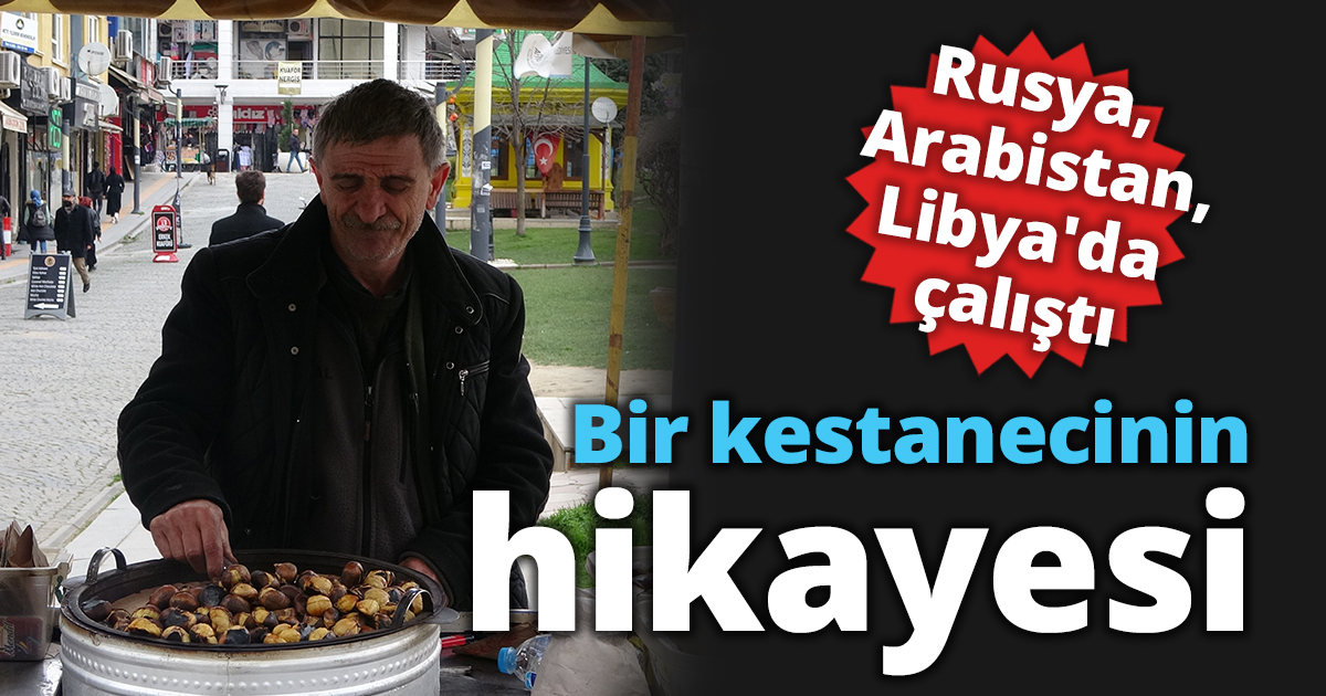 Bir kestanecinin hikayesi