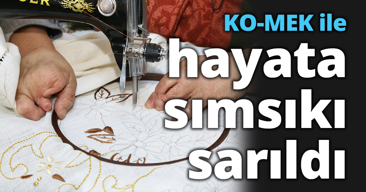 KO-MEK ile hayata sımsıkı sarıldı