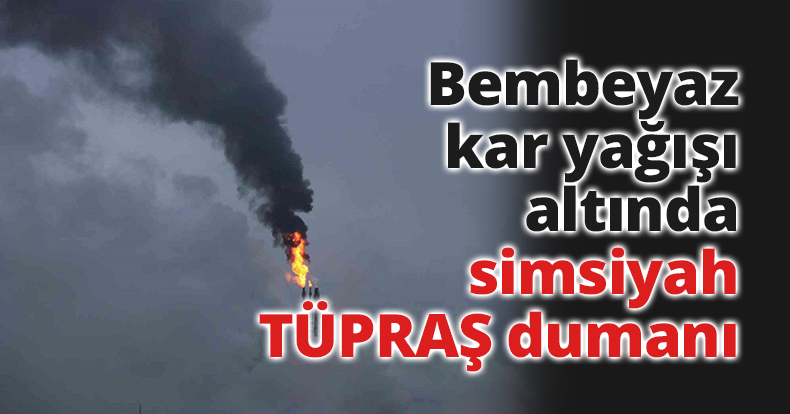 Bembeyaz kar yağışı altında, simsiyah TÜPRAŞ dumanı