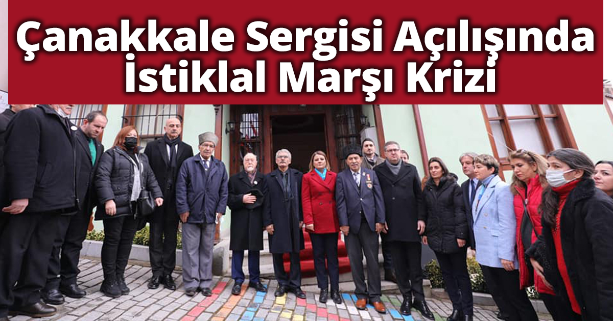İzmit Belediyesi’nin  Çanakkale Sergisi Açılışında İstiklal Marşı Krizi