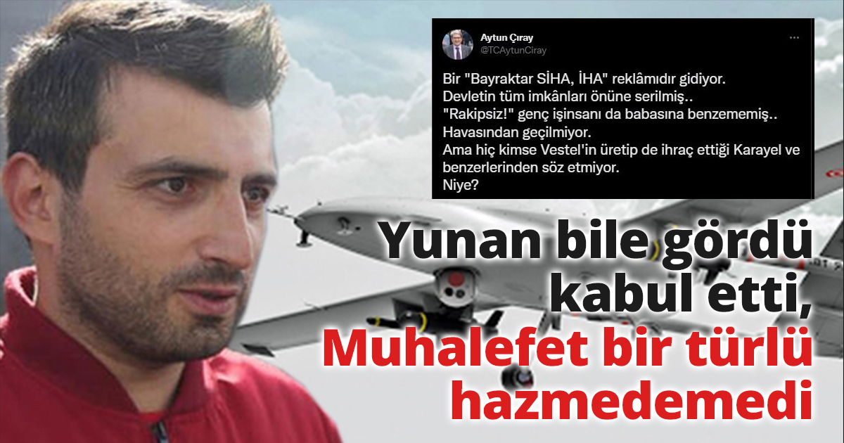 Yunan bile gördü kabul etti, muhalefet bir türlü hazmedemedi!