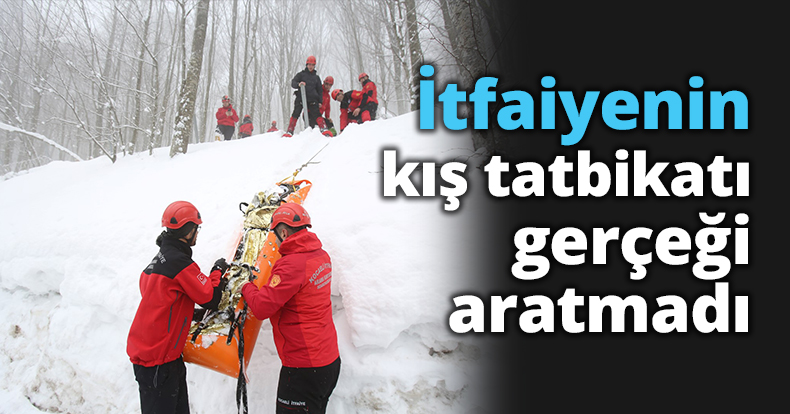 İtfaiyenin kış tatbikatı gerçeği aratmadı
