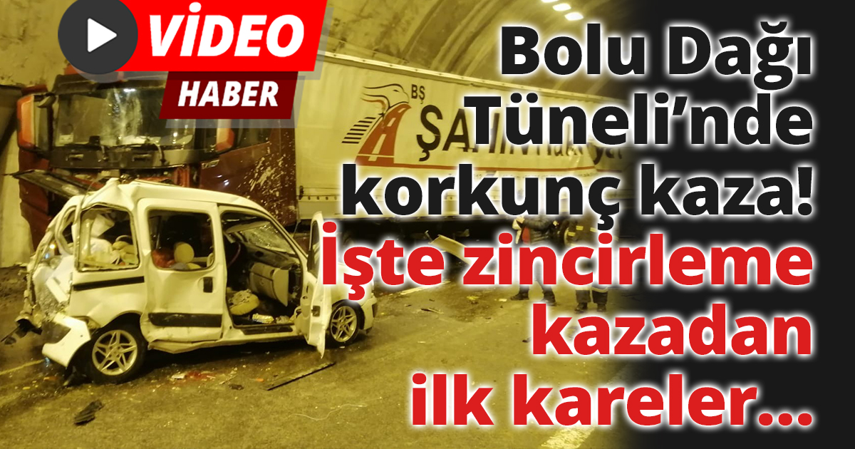 Bolu Dağı Tüneli’nde korkunç kaza! İşte zincirleme kazadan ilk kareler…
