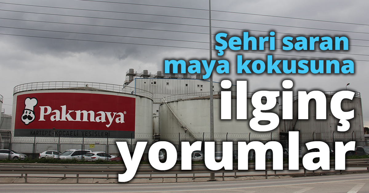 Şehri saran maya kokusuna ilginç yorumlar