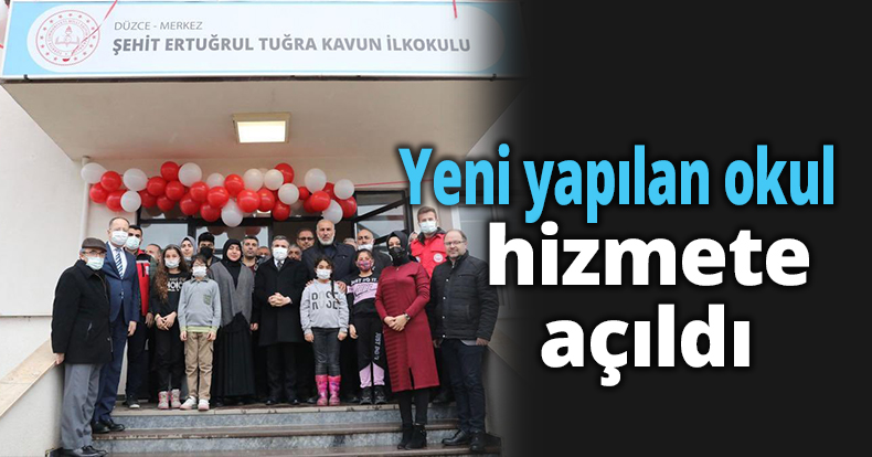 Yeni yapılan okul hizmete açıldı