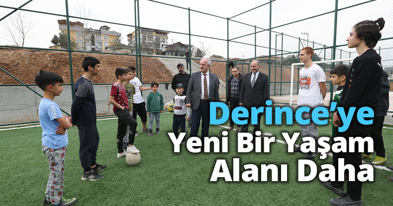 Derince’ye Yeni Bir Yaşam Alanı Daha
