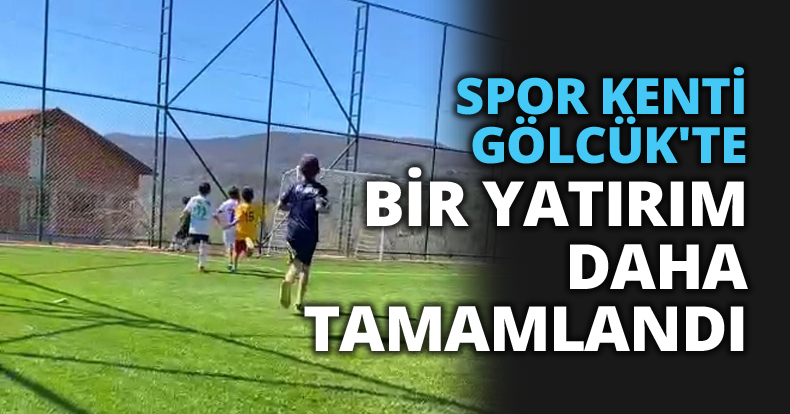 SPOR KENTİ GÖLCÜK'TE BİR YATIRIM DAHA TAMAMLANDI 