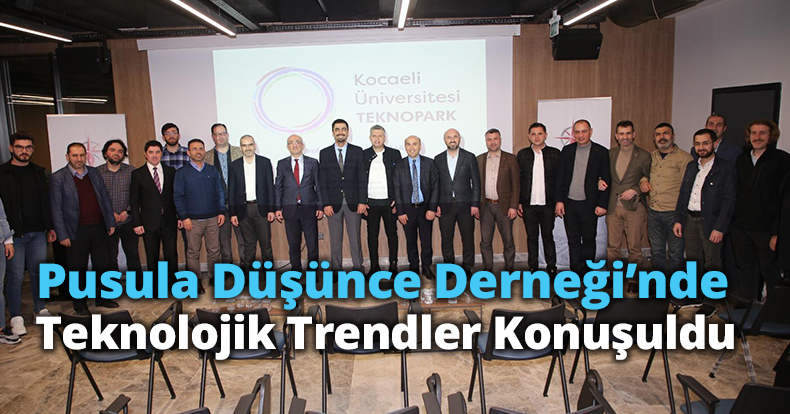  Pusula Düşünce Derneği’nde Teknolojik Trendler Konuşuldu