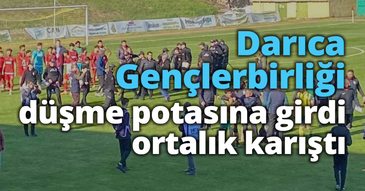 Darıca Gençlerbirliği düşme potasına girdi ortalık karıştı