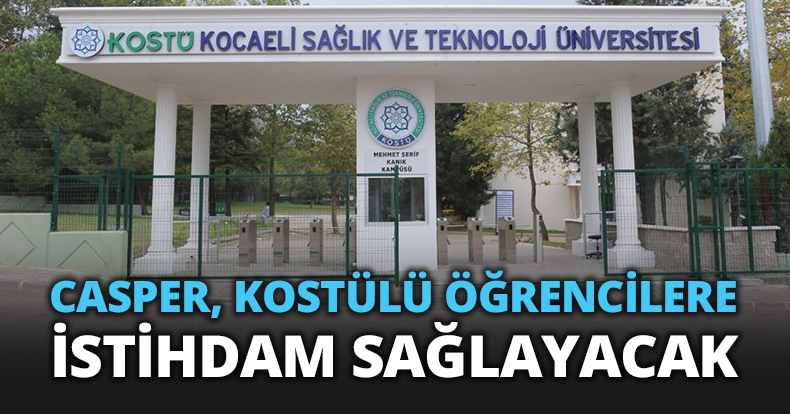 CASPER, KOSTÜLÜ ÖĞRENCİLERE İSTİHDAM SAĞLAYACAK 