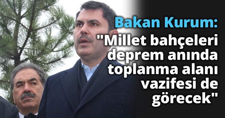Bakan Kurum: 