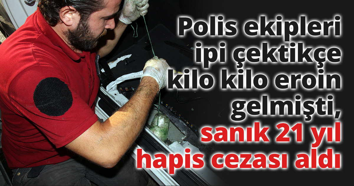 İpin ucundan 21 yıl hapis çıktı