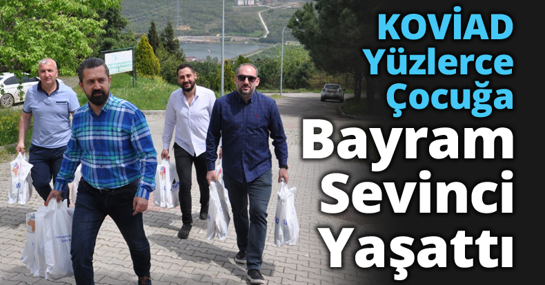 KOVİAD Yüzlerce Çocuğa Bayram Sevinci Yaşattı