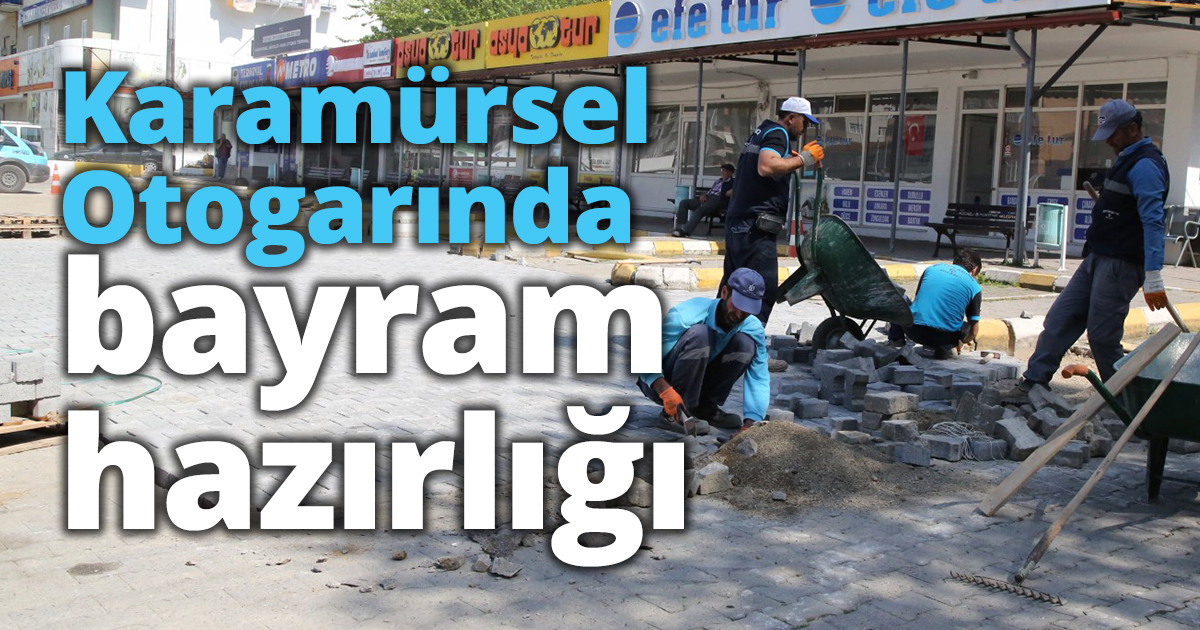 Karamürsel Otogarında bayram hazırlığı