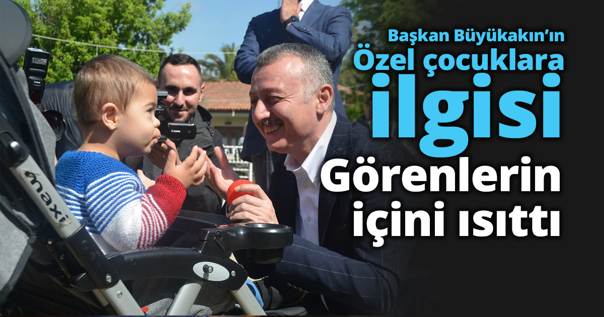 Başkan Büyükakın'ın özel çocuklara ilgisi görenlerin içini ısıttı