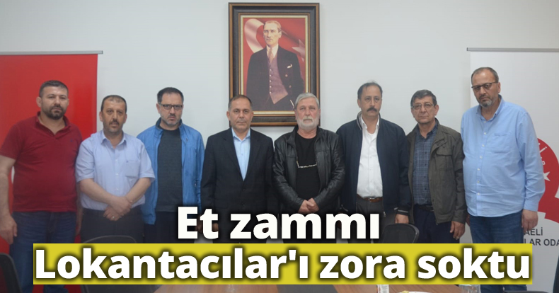 Et zammı Lokantacılar'ı zora soktu