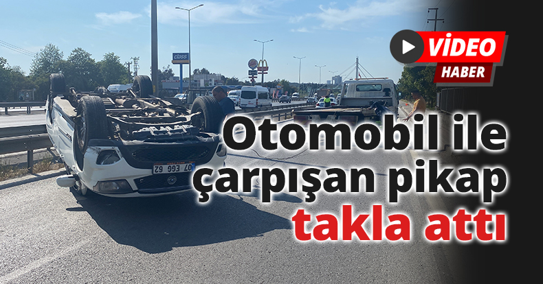 Otomobil ile çarpışan pikap takla attı