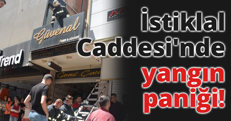 İstiklal Caddesi'nde yangın paniği!
