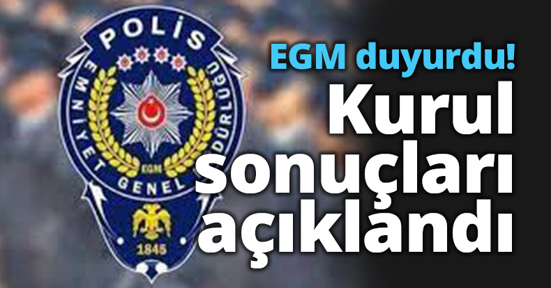EGM duyurdu! Kurul sonuçları açıklandı