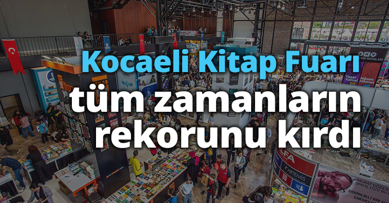 Kocaeli Kitap Fuarı tüm zamanların rekorunu kırdı