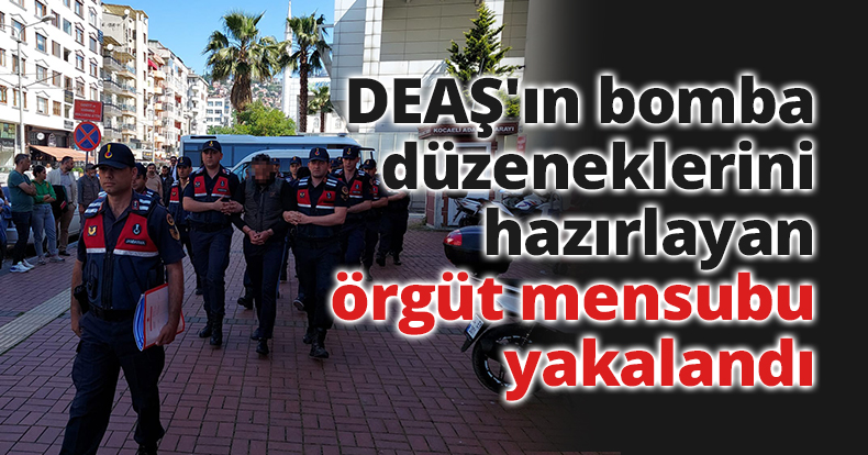 DEAŞ'ın bomba düzeneklerini hazırlayan örgüt mensubu yakalandı