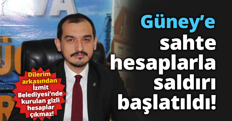 Fethiye Caddesi’ni gündeme getiren  Güney’e sahte hesaplarla saldırı başlatıldı