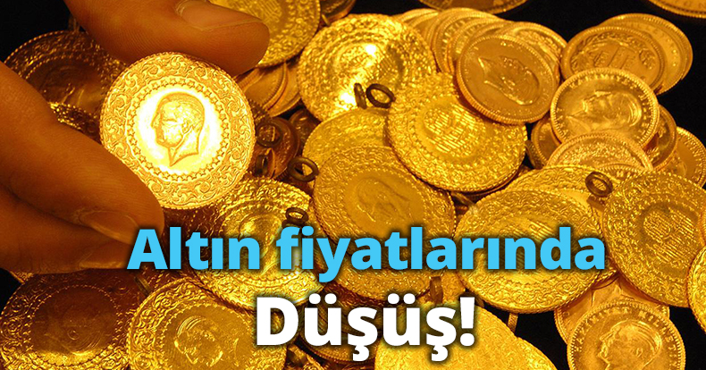 Altın fiyatlarında düşüş!