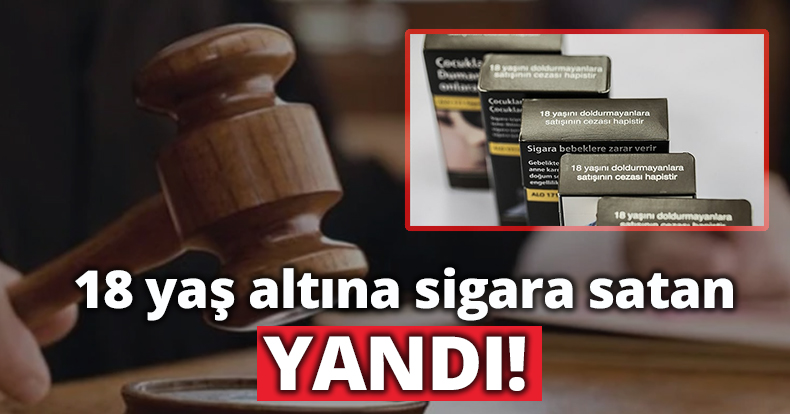 Çocuklara sigara satan yandı!