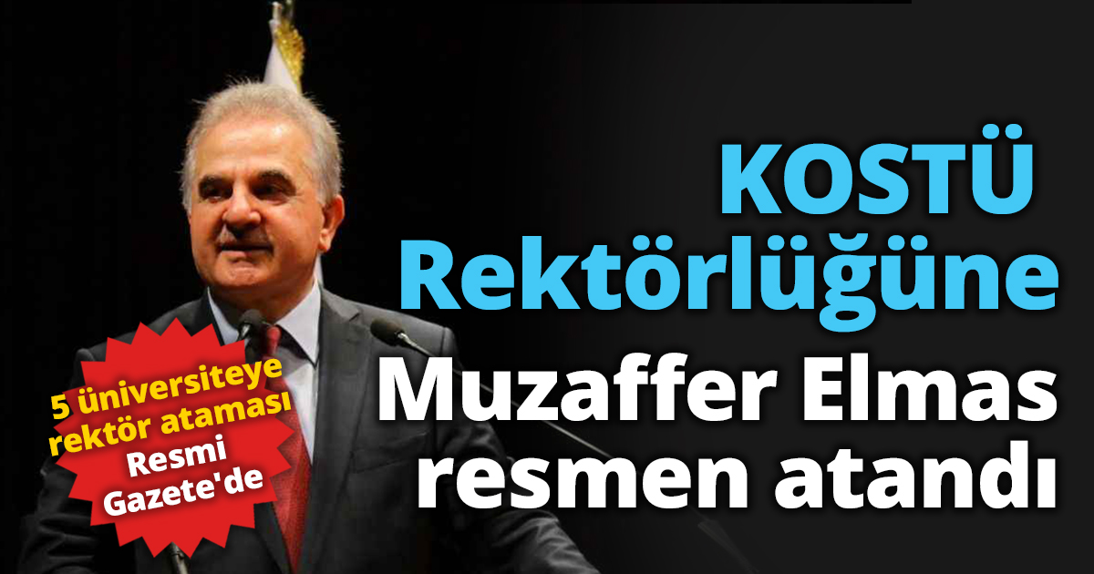 5 üniversiteye rektör ataması Resmi Gazete'de