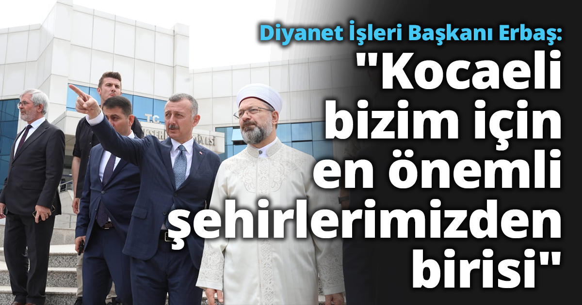 Diyanet İşleri Başkanı Erbaş: 