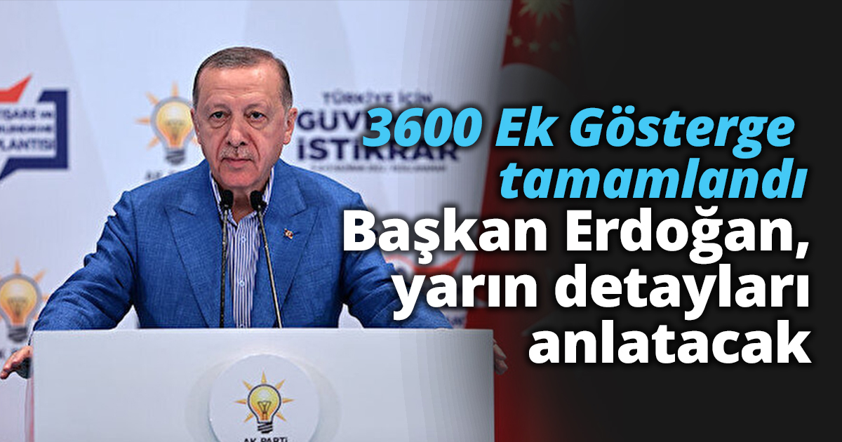 3600 EK GÖZTERGE  ÇALIŞMALARI TAMAMLANDI