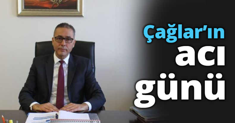 Çağlar’ın acı günü