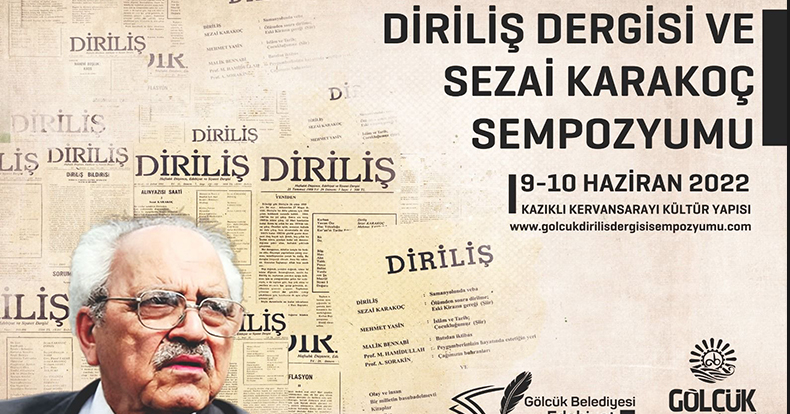 Diriliş Dergisi Ve Sezai Karakoç Sempozyumu Başlıyor
