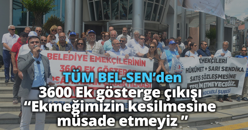 TÜM BEL-SEN’den 3600 ek gösterge çıkışı!