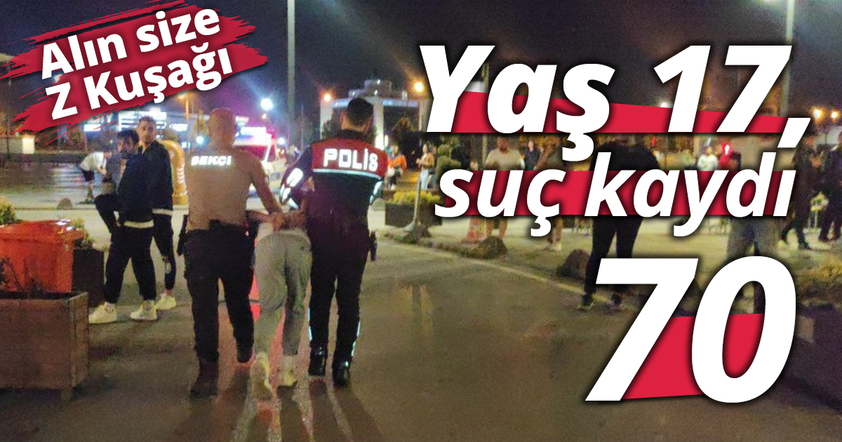 Yaş 17, suç kaydı 70