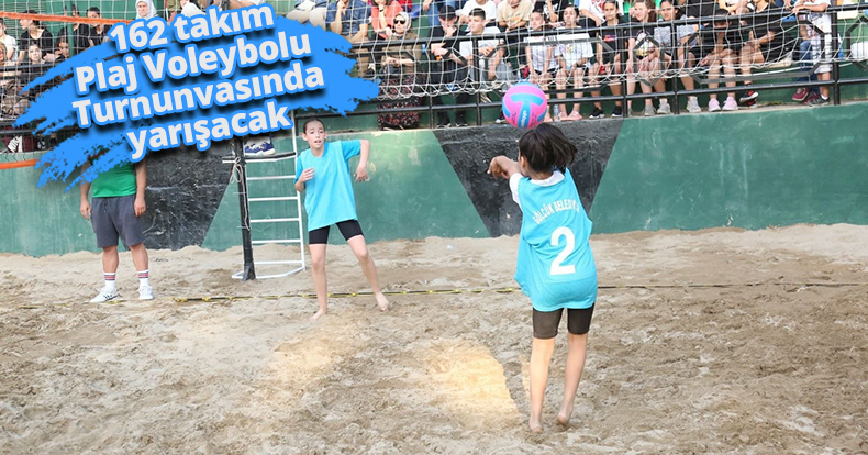 162 takım Plaj Voleybolu Turnunvasında yarışacak