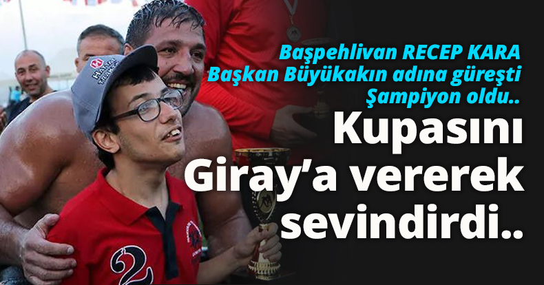 Kara, kupasını engelli Giray'a vererek sevindirdi..