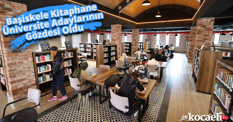 Başiskele Kitaphane Üniversite Adaylarının Gözdesi Oldu
