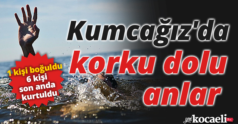 7 arkadaş dalgaların bir anda yükselmesiyle zor anlar yaşadı:1 ölü!