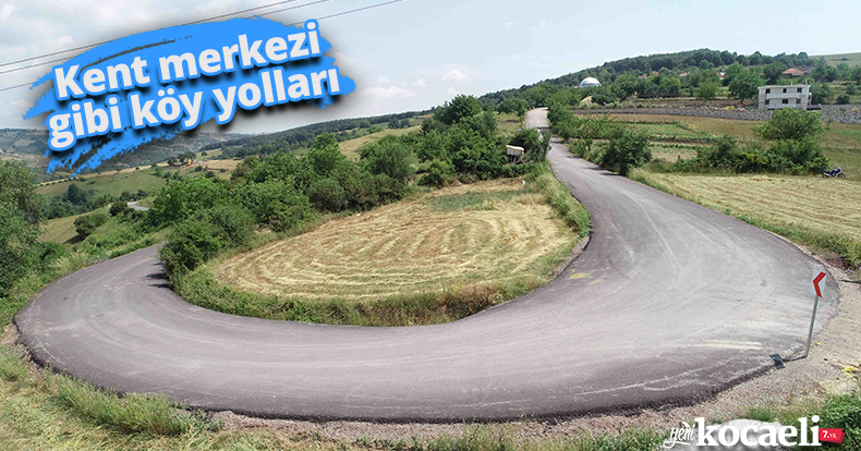 Kent merkezi gibi köy yolları