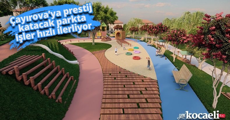 Çayırova’ya prestij katacak parkta işler hızlı ilerliyor