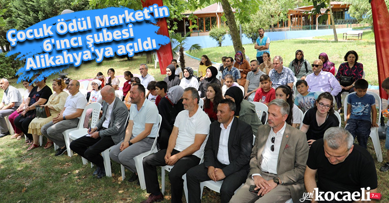  Çocuk Ödül Market'in 6'ıncı şubesi Alikahya'ya açıldı
