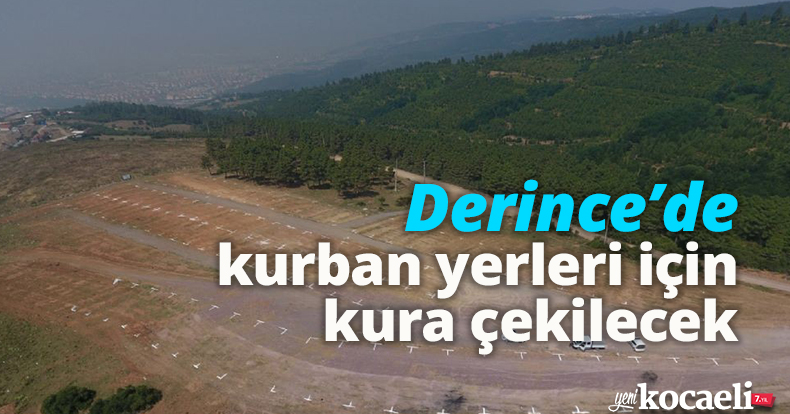 Derince’de kurban yerleri için kura çekilecek