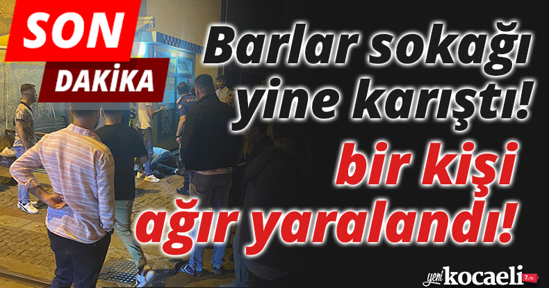 İki grup arasında çıkan kavgada bir kişi ağır yaralandı!
