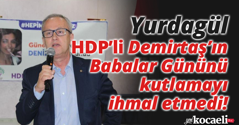 Cezaevindeki Demirtaş’ın Babalar Günü’nü kutladı!