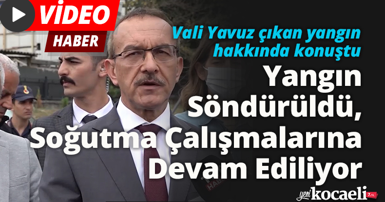 Yangın Söndürüldü, Soğutma Çalışmalarına Devam Ediliyor