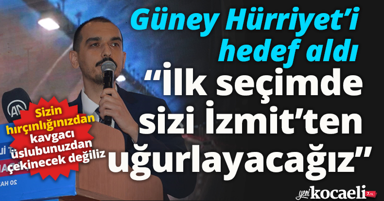 Güney Hürriyet'i hedef aldı, 